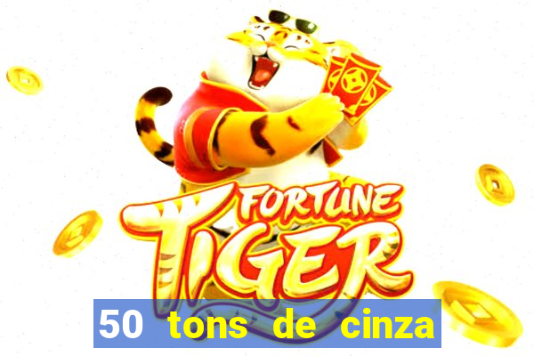 50 tons de cinza filme completo dublado google drive